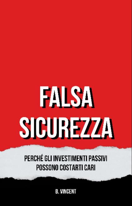 Falsa Sicurezza - B. Vincent - ebook
