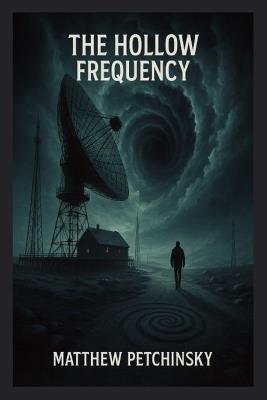 The Hollow Frequency - Petchinsky - cover