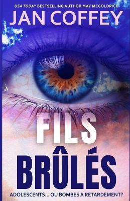 Fils Brûlés - Jan Coffey,May McGoldrick - cover