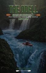 The Odell Buckenflush Chronicles 3: Paddling Higher and Deeper