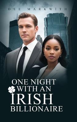 One Night with an Irish Billionaire - Dee Markwith - cover