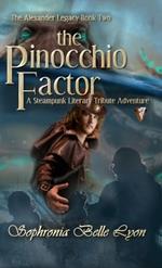 The Pinocchio Factor: A Steampunk Literary Tribute Adventure