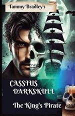 Cassius Darkskull The King's Pirate