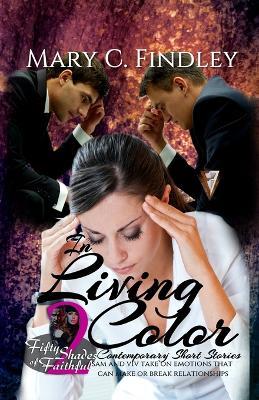 Fifty Shades of Faithful 2: In Living Color - Mary C Findley - cover