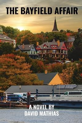 The Bayfield Affair - David Mathias - cover