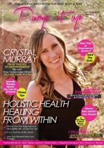 Pump It Up Magazine: Healing, Power & Rising Strong With Crystal Murray