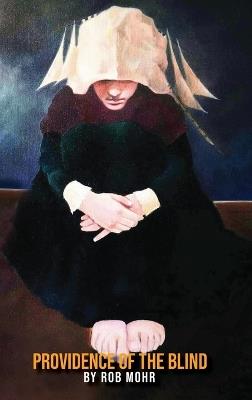 Providence of the Blind - Rob Mohr - cover