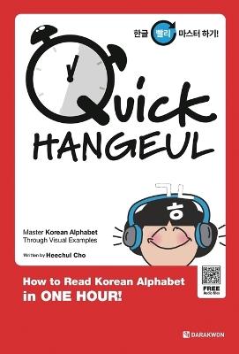 Quick HANGEUL: How to Read Korean Alphabet in ONE HOUR! - Heechul Cho - cover