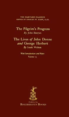 The Harvard Classics: Volume 15 - John Bunyan and Izaak Walton (Rogershaven Facsimile Edition) - cover