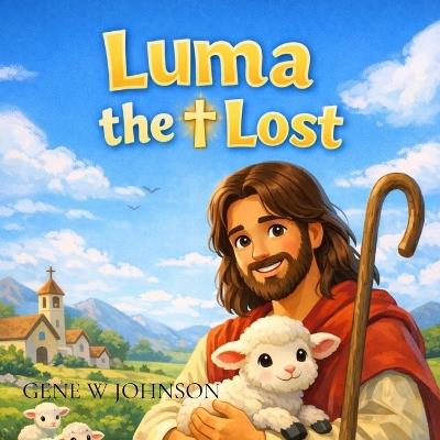 Luma the Lost - Gene Johnson - cover