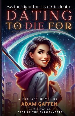 Dating to Die For - Adam Gaffen - cover