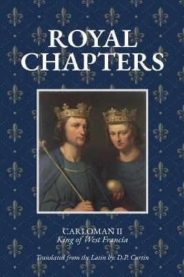 Royal Chapters - Carloman II King of West Francia - cover