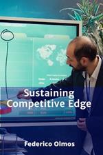 Sustaining Competitive Edge: Developing and Deploying Effective Competitive Response Mechanisms