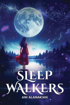 Sleep Walkers - Ani Alanakian - cover