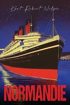 Normandie - Kurt Robert Nelson - cover
