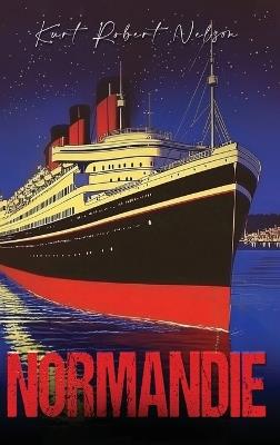 Normandie - Kurt Robert Nelson - cover