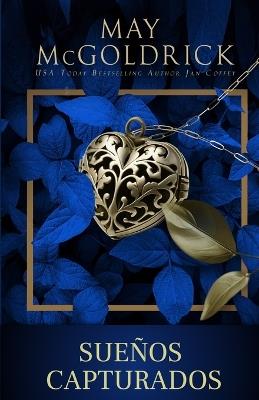 Sueños Capturados - May McGoldrick,Jan Coffey - cover
