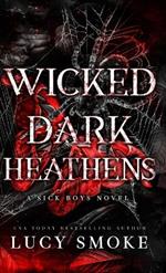 Wicked Dark Heathens