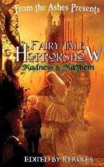 Fairy Tale Horrorshow 2: Madness & Mayhem