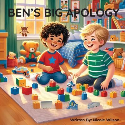 Ben's Big Apology - Nicole Wilson - cover