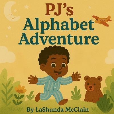 PJ's Alphabet Adventure - Lashunda McClain - cover