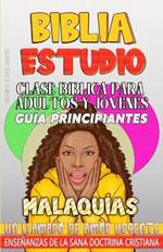 Clase Bíblica para Adultos y Jóvenes Guía Principiantes - Malaquías: Un Llamado de Amor Urgente