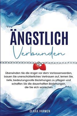 Ängstlich Verbunden - Clara Harmon - cover