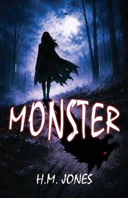 Monster - H M Jones - cover