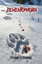 Dementophobia