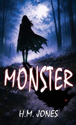 Monster - H M Jones - cover