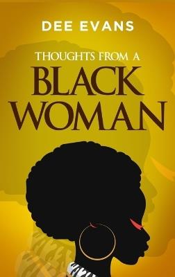 Thoughts from a Black Woman - Dee Evans - cover