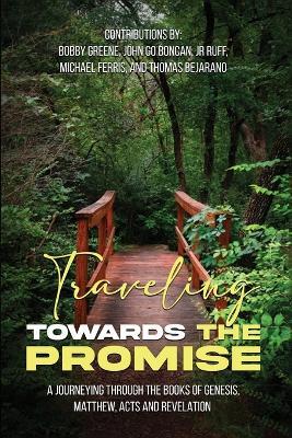 Travelling Towards The Promise - Tim W Gould - cover