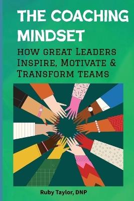 The Coaching Mindset - Ruby Taylor - cover