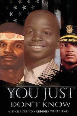 "You Just Don't Know" - Lorenzo Rennie Whitehead - cover