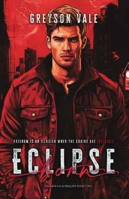 Eclipse Born: An MM Urban Fantasy Romance - Greyson Vale - cover