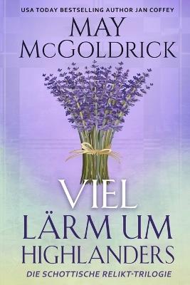 Viel Lärm um Highlanders - May McGoldrick,Jan Coffey - cover