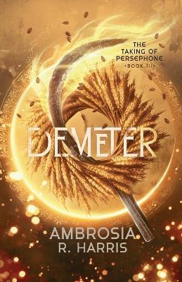 Demeter - Ambrosia R Harris - cover