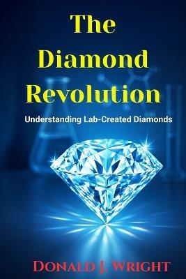 The Diamond Revolution - Donald J Wright - cover