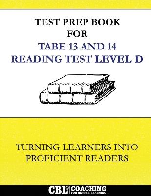 Test Prep Book for TABE 13 and 14 Reading Test Level D - Coaching for Better Learning - cover