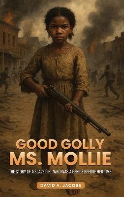 Good Golly Ms. Mollie - David Jacobs - cover
