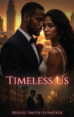 Timeless Us - Reginald A Smith - cover