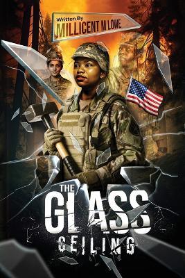 The Glass Ceiling - Millicent M Lowe - cover