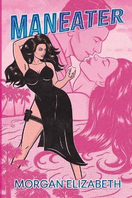 Maneater - Morgan Elizabeth - cover