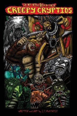 Creepy Cryptids - Joseph P McKenzie - cover