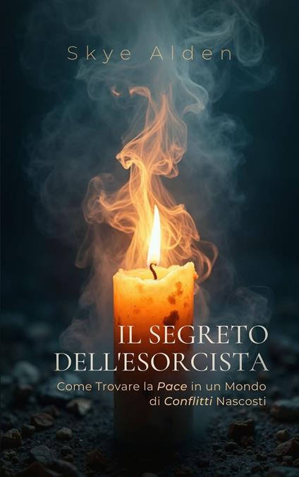 Il Segreto dell'Esorcista - Skye Alden - ebook