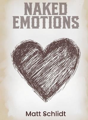 Naked Emotions - Matt Schlidt - cover