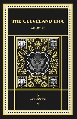 The Cleveland Era - Allen Johnson - cover