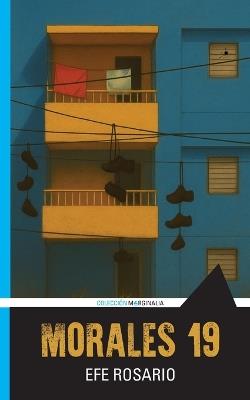 Morales 19 - Efe Rosario - cover