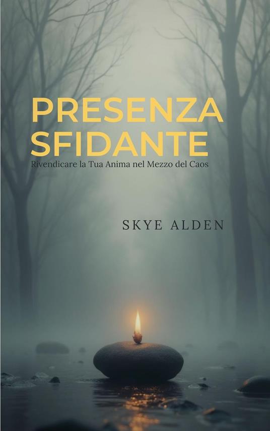 Presenza Sfidante - Skye Alden - ebook
