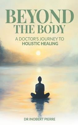 Beyond The Body - Inobert Pierre - cover